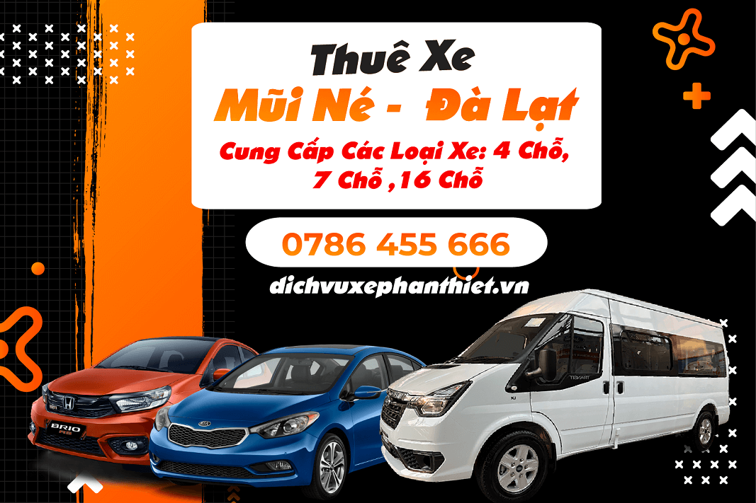 Dịch Vụ Thuê Xe Mũi Né Đà Lạt Giá Rẻ